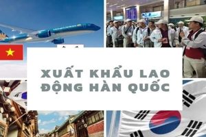 Xuất khẩu lao động Hàn Quốc